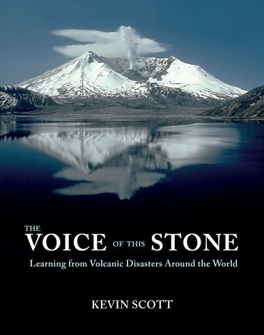 The Voice of This Stone: Learning from Volcanic Disasters Around the World